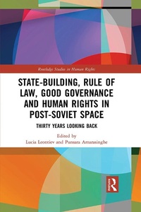 Abbildung von: State-Building, Rule of Law, Good Governance and Human Rights in Post-Soviet Space - Routledge