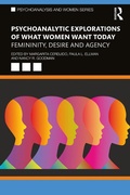 Cover: Psychoanalytic Explorations of What Women Want Today - Routledge