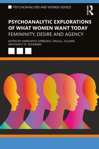 Abbildung von: Psychoanalytic Explorations of What Women Want Today - Routledge
