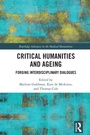 Cover: Critical Humanities and Ageing - Routledge