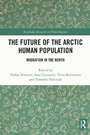 Cover: The Future of the Arctic Human Population - Routledge