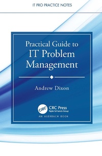 Abbildung von: Practical Guide to IT Problem Management - Auerbach