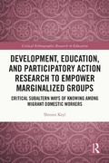 Cover: Development, Education, and Participatory Action Research to Empower Marginalized Groups - Routledge