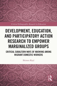 Enlarge image Cover: Development, Education, and Participatory Action Research to Empower Marginalized Groups - Routledge