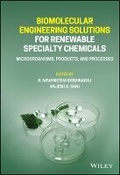 Cover: Biomolecular Engineering Solutions for Renewable Specialty Chemicals - Microorganisms, Products, and Processes - Wiley