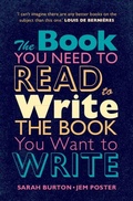 Cover: The Book You Need to Read to Write the Book You Want to Write - Cambridge University Press