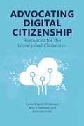 Cover: Advocating Digital Citizenship - Libraries Unlimited Inc