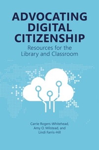 Abbildung von: Advocating Digital Citizenship - Libraries Unlimited Inc