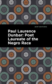 Abbildung von: Paul Laurence Dunbar - Mint Editions