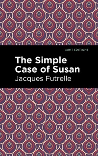 Enlarge image Cover: The Simple Case of Susan - Mint Editions
