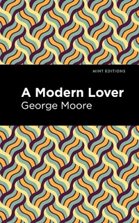 Enlarge image Cover: A Modern Lover - Mint Editions