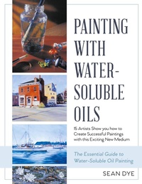 Abbildung von: Painting with Water-Soluble Oils (Latest Edition) - Echo Point Books & Media, LLC