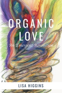 Enlarge image Cover: Organic Love - Page Publishing, Inc.