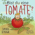 Cover: Bist du eine Tomate? - Rtv Yoga Inc.