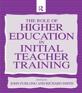Cover: The Role of Higher Education in Initial Teacher Training - Routledge