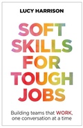 Cover: Soft Skills for Tough Jobs - Practical Inspiration Publishing