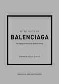 Cover: The Little Book of Balenciaga - Welbeck