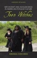 Cover: Witchcraft and Adolescence in American Popular Culture - University of Wales Press