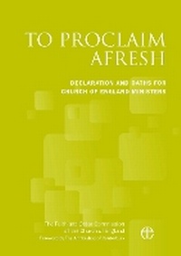 Enlarge image Cover: To Proclaim Afresh - Church House Publishing