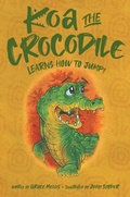 Cover: Koa the Crocodile - Polo Pony Press