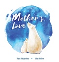 Cover: Mother's Love - Dedoni LLC