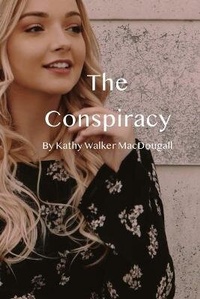Enlarge image Cover: The Conspiracy - Angus&may Creations Ltd.