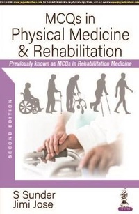 Abbildung von: MCQs in Physical Medicine & Rehabilitation - Jaypee Brothers Medical Publishers