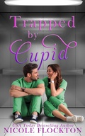 Cover: Trapped by Cupid - Nicole Flockton