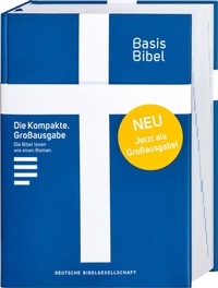 Abbildung von: BasisBibel. Die Kompakte. Großausgabe - Deutsche Bibelgesellschaft