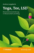 Cover: Yoga, Tee, LSD - Schattauer
