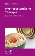Cover: Hypnosystemische Therapie (Leben Lernen, Bd. 331) - Klett-Cotta