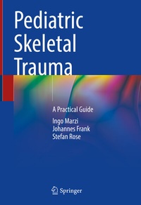 Abbildung von: Pediatric Skeletal Trauma - Springer