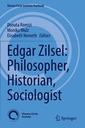 Cover: Edgar Zilsel: Philosopher, Historian, Sociologist - Springer