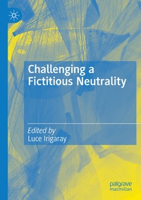 Enlarge image Cover: Challenging a Fictitious Neutrality - Palgrave Macmillan