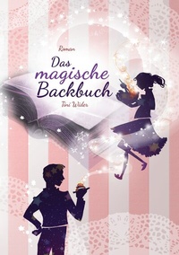 Enlarge image Cover: Das magische Backbuch - BoD - Books on Demand