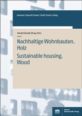 Cover: Nachhaltige Wohnbauten. Holz - Berliner Wissenschafts-Verlag