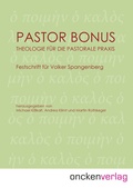 Cover: Pastor Bonus - Theologie f&uuml;r die pastorale Praxis - Oncken by Blessings 4 you GmbH