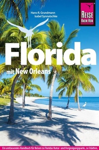 Enlarge image Cover: Reise Know-How Reiseführer Florida - Reise Know-How Verlag Dr. Hans-R. Grundmann GmbH