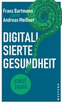 Cover: Digitalisierte Gesundheit - Westend