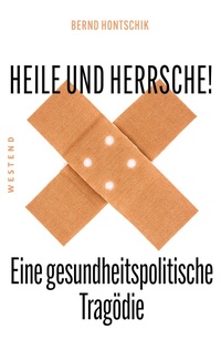 Enlarge image Cover: Heile und Herrsche - Westend