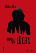 Cover: Meister der L&uuml;gen - KLAK Verlag