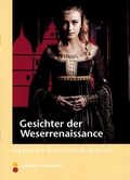 Cover: Gesichter der Weserrenaissance - Lippischer Heimatbund