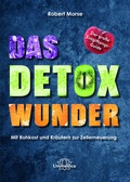 Cover: Das Detox-Wunder - Unimedica