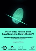 Cover: Was ist und zu welchem Zweck braucht man eine "Sichere Identit&auml;t"? - IMI-Verlag