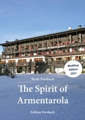 Cover: The Spirit of Armentarola - Edition Forsbach