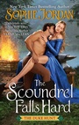 Cover: The Scoundrel Falls Hard - HarperCollins
