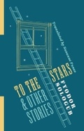 Cover: To the Stars and Other Stories - Columbia University Press