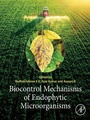 Cover: Biocontrol Mechanisms of Endophytic Microorganisms - Academic Press