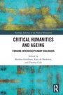 Cover: Critical Humanities and Ageing - Routledge