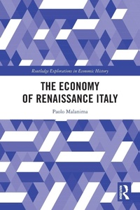 Enlarge image Cover: The Economy of Renaissance Italy - Routledge